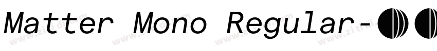 Matter Mono Regular字体转换